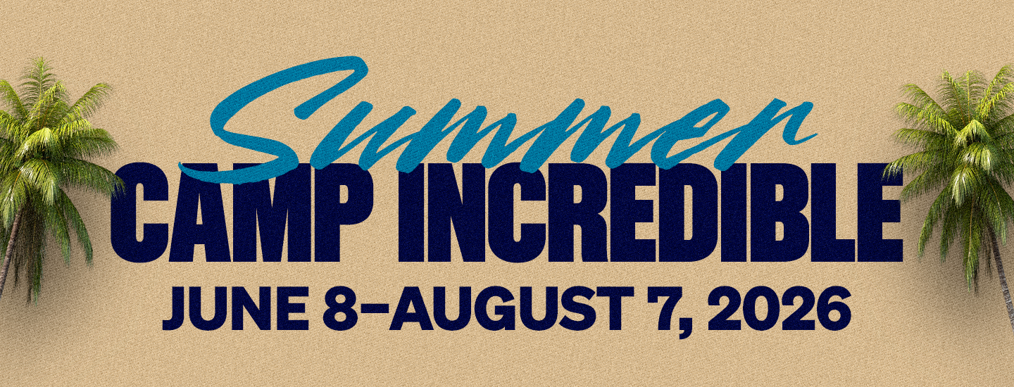 Summer Camp Incredible